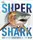 Supershark - 1