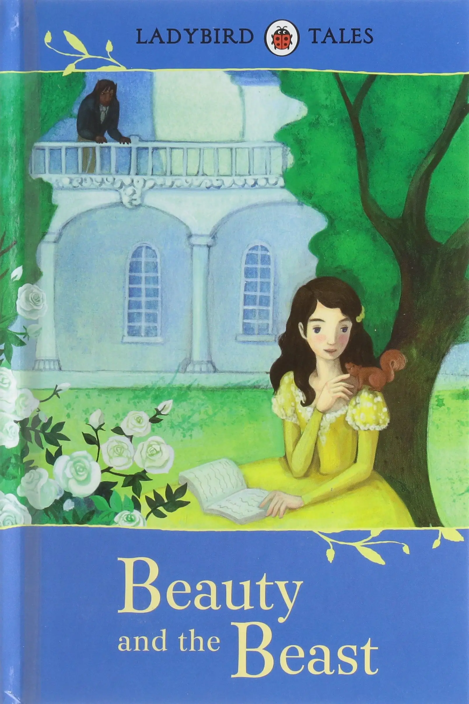 Ladybird Tales: Beauty and the Beast. 5+ years [Hardcover]