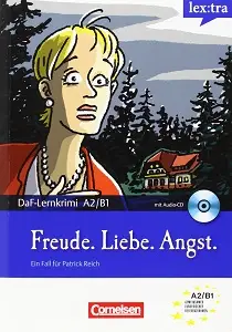 DaF-Krimis: A2/B1 Freude, Liebe, Angst mit Audio CD