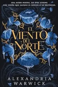 Los Cuatro Vientos Libro1: El viento del norte (Spanish...