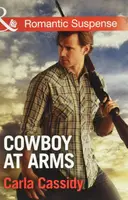 Romantic Suspense: Cowboy at Arms - 1