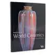 Masterpieces of World Ceramics - 1