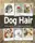 Dog Hair [Hardcover] - 1