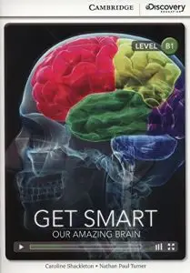 CDIR B1 Get Smart: Our Amazing Brain (Book with Online...
