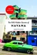 The 500 Hidden Secrets of Havana - 1