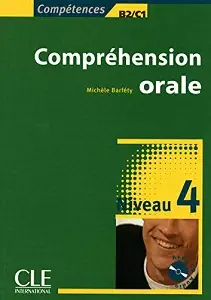 Competences 4 Comprehension orale + CD audio