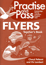 Practise and Pass Flyers Teacher's Book with Audio...