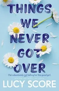 Knockemout Book1: Things We Never Got Over