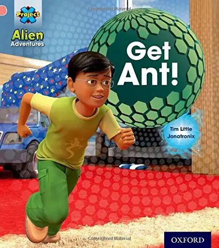 Project X Alien Adventures 1+ Get Ant!