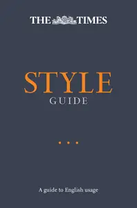 The Times Style Guide 2nd Edition