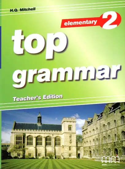 Top Grammar 2 Elementary Teacher's Ed
