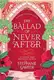 Once Upon a Broken Heart Book2: The Ballad of Never After [Paperback] - 1