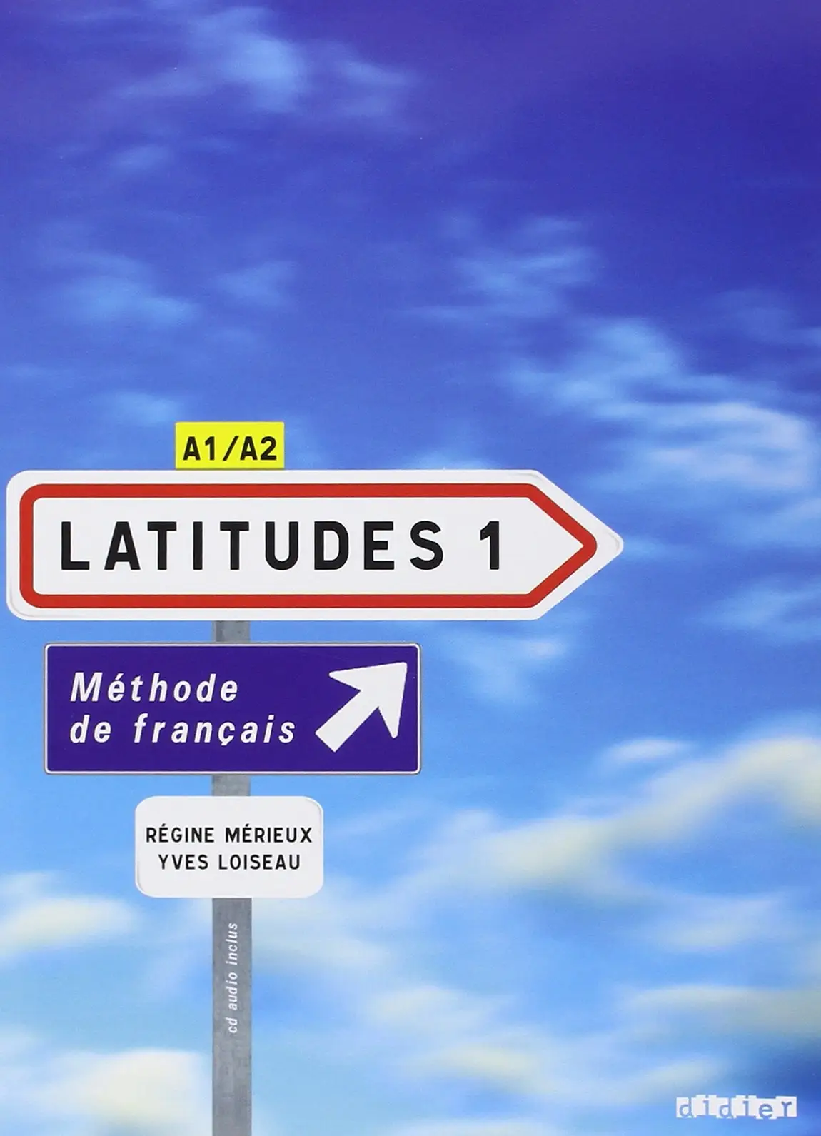 Latitudes 1 Livre eleve + 2 CD audio