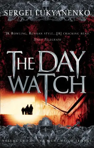 Lukyanenko Book2 Day Watch