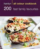 Hamlyn All Colour Cookbook: 200 Fast Family Favourites - 1