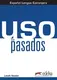 Uso de los pasados A1-C1 Libro del alumno - 1