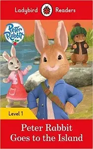 Ladybird Readers 1 Peter Rabbit: Goes to the Island