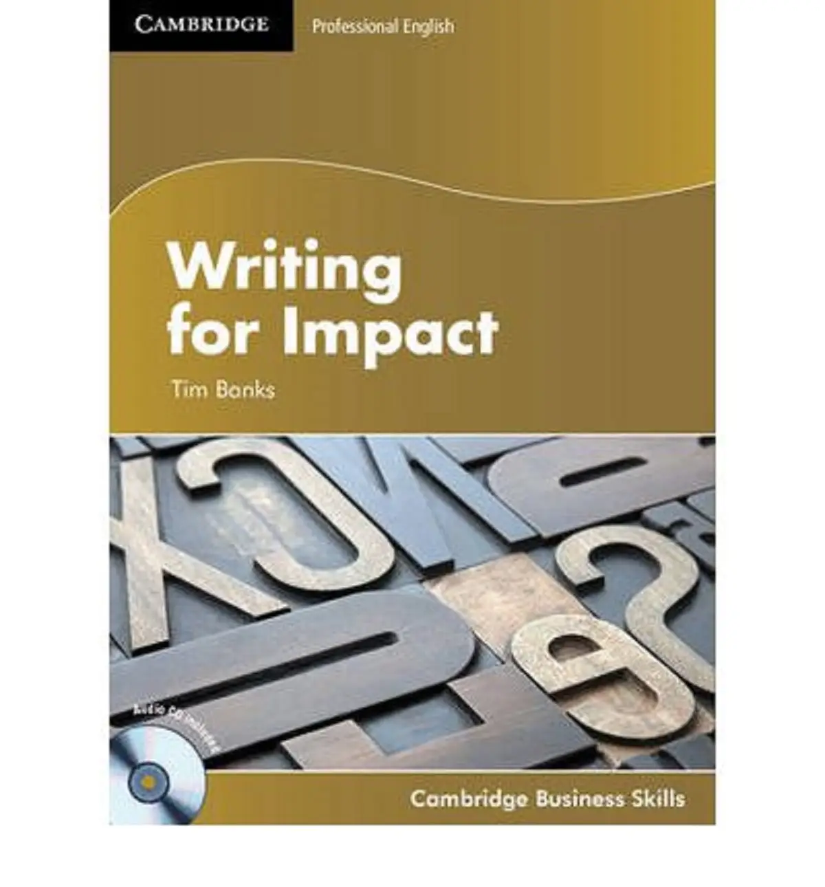 Professional English: Writing for Impact Student's...