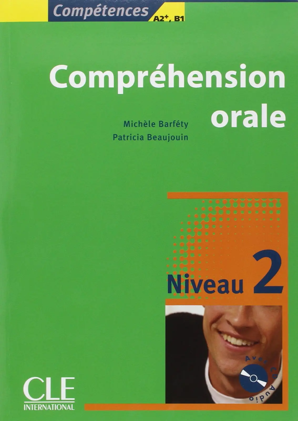 Competences 2 Comprehension orale + CD audio