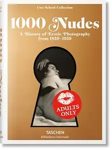 1000 Nudes. A History of Erotic Photography from 1839-1939...