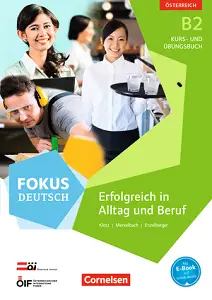 Fokus Deutsch B2 Kurs- und Übungsbuch mit Audio-CDs....