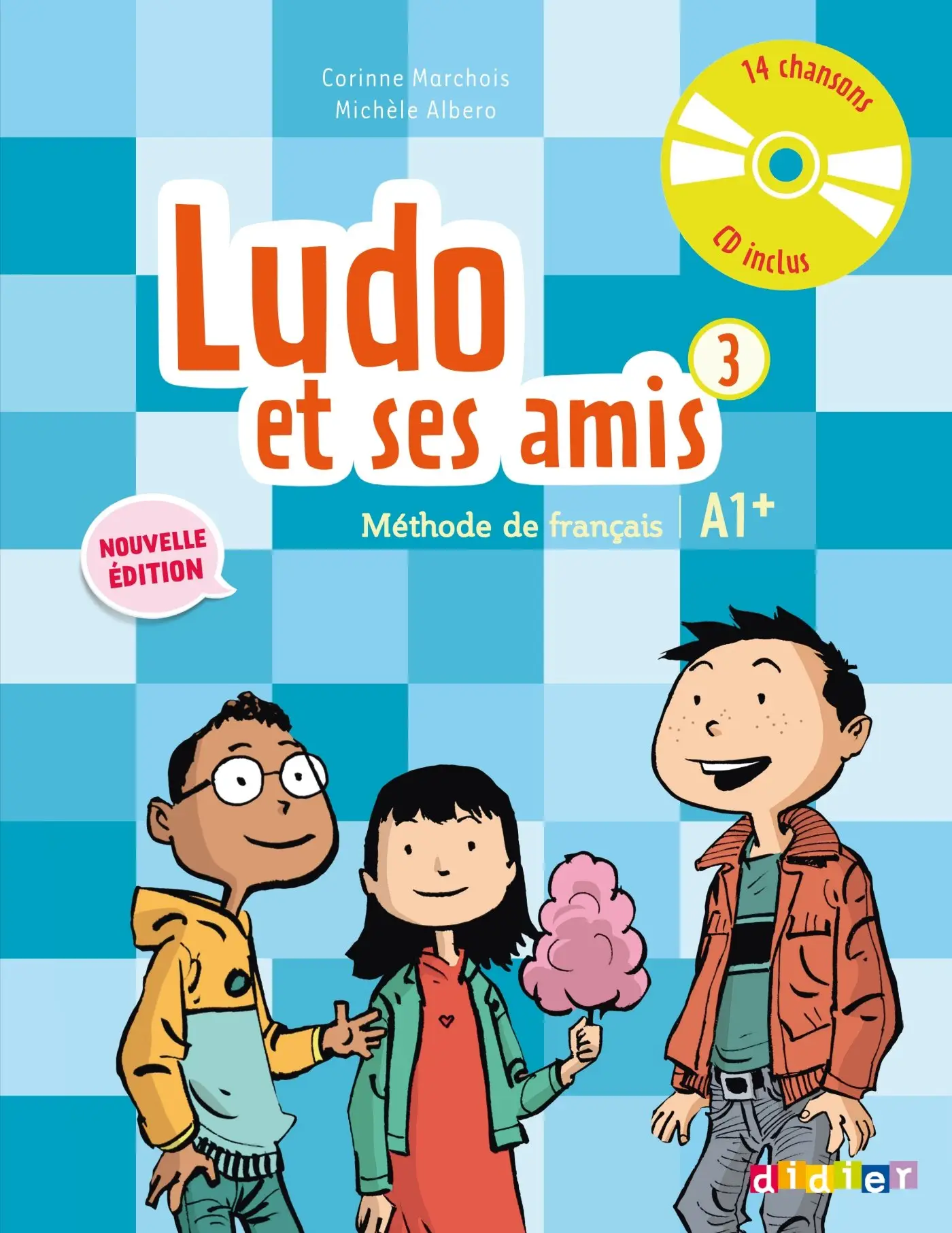 Ludo et ses amis A1+ Nouvelle Edition 3 Livre eleve...
