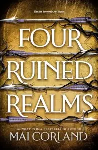 The Broken Blades Book2: Four Ruined Realms