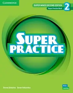 Super Minds 2nd Edition 2 Super Practice Book British...