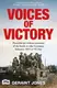 Voices of Victory: Powerful eye-witness accounts of the battle to take Germany, Feb 1945 to VE Day - 2