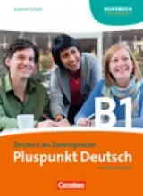 Pluspunkt Deutsch B1/1 KB