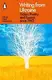 Writing from Ukraine: Fiction, Poetry and Essays since 1965 - 1