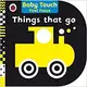 Baby Touch First Focus: Things That Go - 1