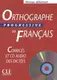 Orthographe Progr du Franc Debut Corriges + CD audio - 1