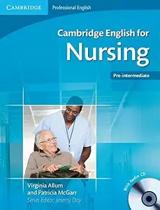 Cambridge English for Nursing Pre-Intermediate SB with...