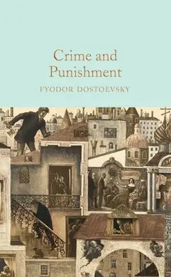 Macmillan Collector's Library: Crime and Punishment