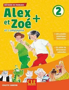 Alex et Zoe+ 2 Livre de l'élève + CD