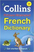 Collins Primary Illustrated French Dictionary Age 8+ - 1