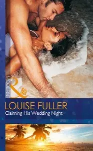 Modern: Claiming his Wedding Night