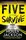 Five Survive - 1