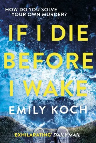 If I Die Before I Wake [Hardcover]