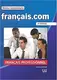 Francais.com 2e Edition Interm Livre + DVD-ROM + Guide de la communication - 1