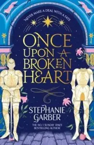 Once Upon a Broken Heart Book1