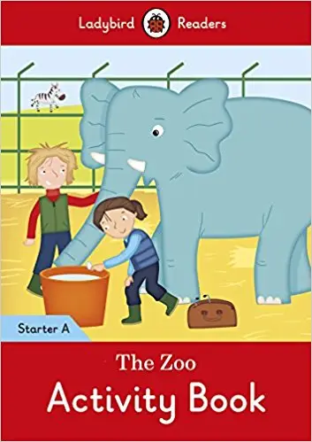 Ladybird Readers Starter A The Zoo Activity Book