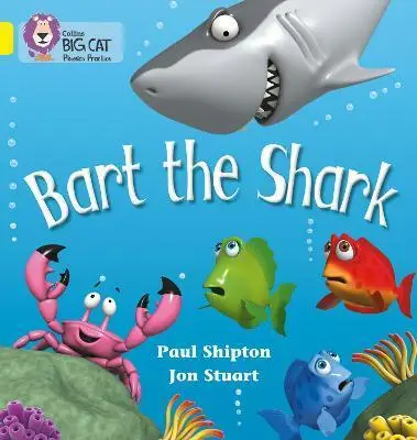 Big Cat Phonics 3 Bart the Shark