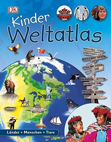 Kinder-Weltatlas Länder - Menschen - Tiere