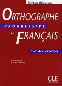 Orthographe Progr du Franc Debut Livre