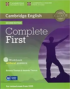 Complete First Second edition WB without answers with...