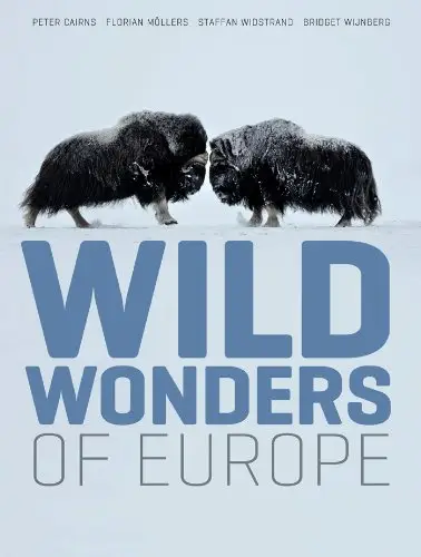 Wild Wonders of Europe [Hardcover]