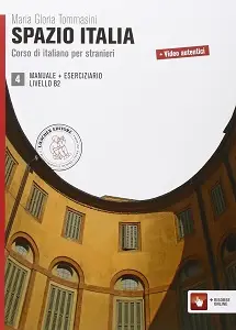 Spazio Italia 4 (B2) Manuale + Eserciziario + Risorse...