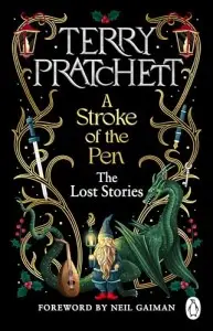 A Stroke of the Pen: The Lost Stories [Hardcover]
